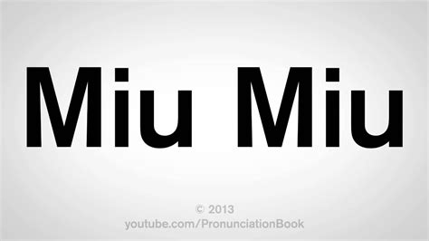 miu miu meaning|how do you pronounce miu.